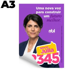 Cartaz 29,7x42 Eleições Couchê 90g 29,7x42cm 4x0 (Colorido 1 lado).  Corte reto 